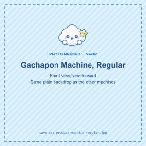 Gachapon Machine – Regular